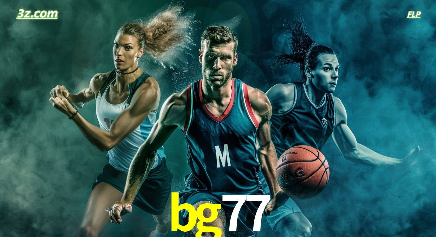 bg77 site de apostas esportivas com basquete, corrida e jogos ao vivo